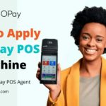 How To Become An Opay POS Agent