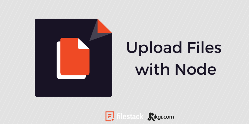 How to Get Started with Filetack File Upload API