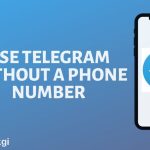 Create a New Telegram Account Without Phone Number