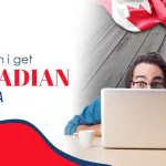 How to Obtain Canadian Work Visa